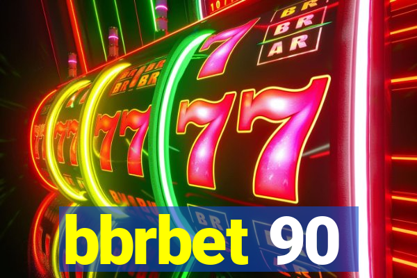 bbrbet 90